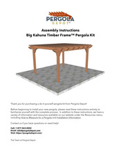 Pergola Depot Big Kahuna Timber Frame Pergola Kit Assembly Instructions Manual