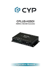 CYP CPLUS-H2SDI Operation Manual
