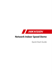 HIKVISION iDS-2DF5220S Quick Start Manual
