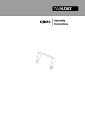 TW Audio QBM6 Assembly Instructions Manual