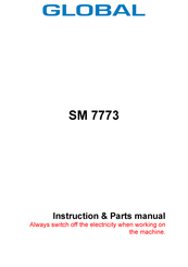 Global SM 7773 Instruction & Parts Manual