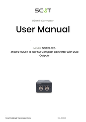 SC&T SDI02E-12G User Manual