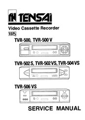 Tensai TVR-502 VS Service Manual