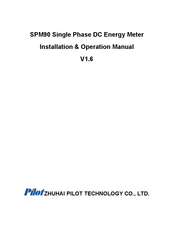 Pilot Communications SPM90 Installation & Operation Manual