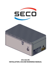 Seco SYS-C43-IPC Installation And Use Manual