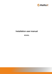 MettaX MC403L Installation & User Manual