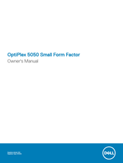 Dell OptiPlex 5050 Small Form Factor Owner's Manual