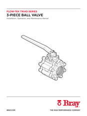 Bray Flow-Tek Triad Series Installation, Operation And Maintenance Manual