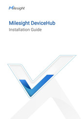 Milesight DeviceHub V2 Installation Manual