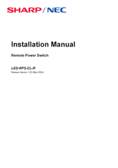 Sharp NEC LED-RPS-CL-R Installation Manual