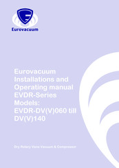 Eurovacuum EVDR Series Installation And Operating Manual