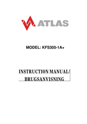 Atlas KFS305-1A+ Instruction Manual