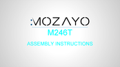 MOZAYO M246T Assembly Instructions Manual