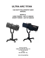 Strong Lighting ULTRA ARC TITAN UAT-LT-208/240 User Manual