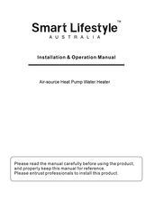 Smart Lifestyle SLA-R20-250/N3A4 Installation & Operation Manual