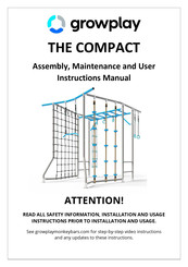 growplay THE COMPACT Assembly Installation, Care Maintenance And User Instructions Manual