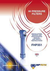 MP Filtri FHP351 Installation, Service And Maintenance Instructions