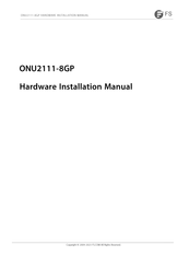 FS ONU2111-8GP Hardware Installation Manual