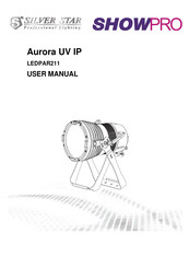 Silver Star SHOWPRO Aurora UV IP User Manual