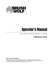 Brush Wolf 192B Super M-AX Operator's Manual