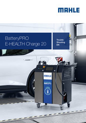 MAHLE BatteryPRO E-HEALTH Charge 20 Troubleshooting Manual
