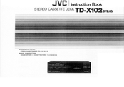 JVC TD-X102 G Instruction Book