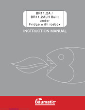 Baumatic BR11.2ALH Instruction Manual