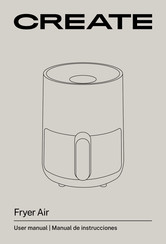 Create Fryer Air Dual User Manual