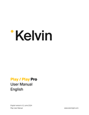 Kelvin Play User Manual