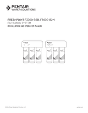 Pentair freshpoint F3000-B2B Installation And Operation Manual