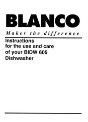 Blanco BIDW 605 Instructions For The Use And Care
