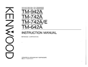 Kenwood TM-742A Instruction Manual