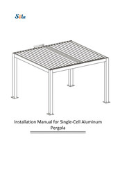 Sola Single-Cell Aluminum Pergola Installation Manual
