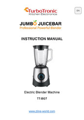 TurboTronic Jumbo JuiceBar TT-BG7 Instruction Manual