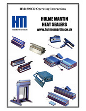 HULME MARTIN HEAT SEALERS HM1800CD Operating Instructions Manual