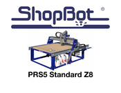 ShopBot PRS5 Standard Z8 Manual
