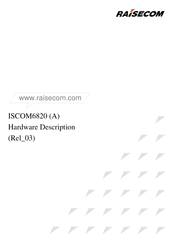 Raisecom ISCOM6820 Hardware Description