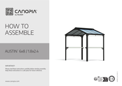 Palram CANOPIA AUSTIN 6x8 / 1.8x2.4 How To Assemble