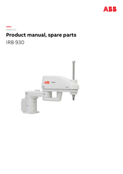 ABB IRB 930 Product Manual, Spare Parts