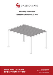 Grill King GAZEBO MATE GM-10X13LG-WHT Assembly Instruction Manual
