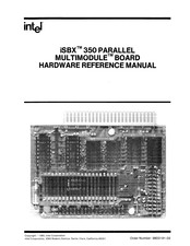 Intel iSBX 350 PARALLEL MULTIMODULE BOARD Hardware Reference Manual