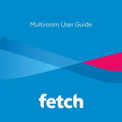 Fetch Multiroom User Manual