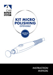 CAR REPAIR SYSTEM MICRO POLISHING EXTNESIBLE Instruction Manual