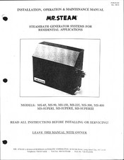 mr. steam MS-SUPERII Installation, Operation & Maintenance Manual