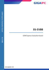 GIGAIPC E6-EVBB User Manual