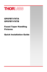 THORLABS GPXFBT-FXTA Quick Installation Manual