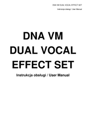 DNA VM DUAL VOCAL EFFECT SET User Manual