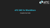 Epic UMC V5.3 Complete User Manual