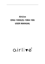 AirLive ONU-10XG-1004-10G User Manual