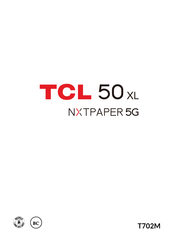 TCL 50 XL Nxtpaper 5G User Manual